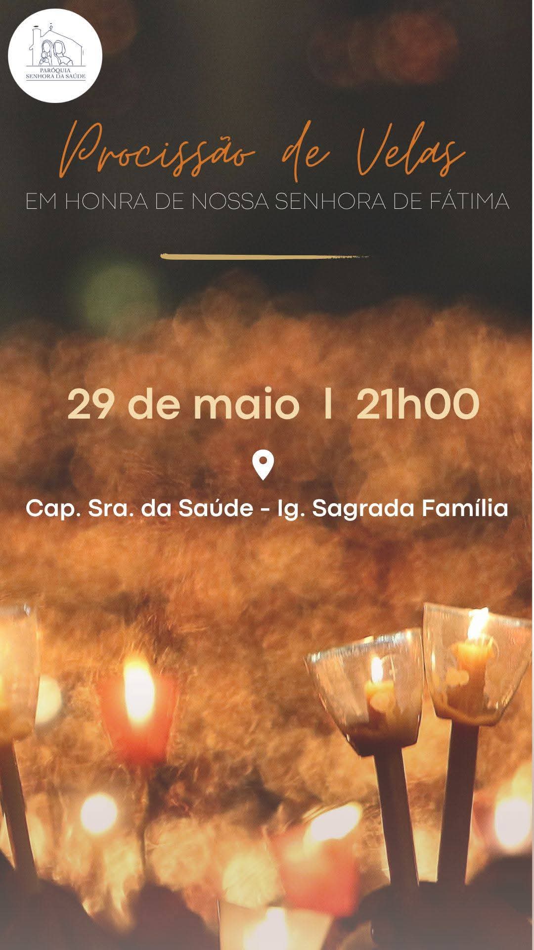 Procissão de Velas da Paróquia da Senhora da Saúde 